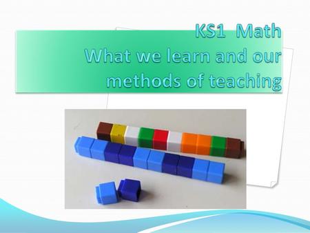 KS1 Math What we learn and our methods of teaching