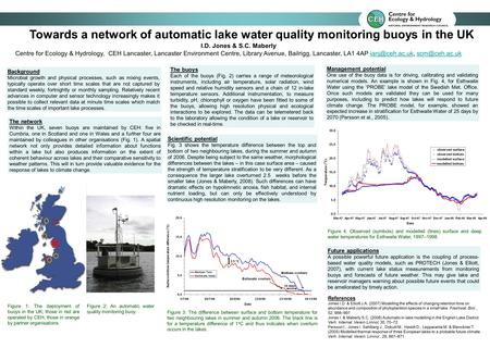 Towards a network of automatic lake water quality monitoring buoys in the UK Background Microbial growth and physical processes, such as mixing events,