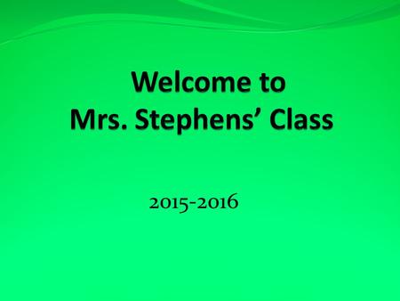 2015-2016  Raised in Colorado  BA in Early Childhood Education  MA in Curriculum Instruction and Design  3 rd year teaching 3 rd grade at French.