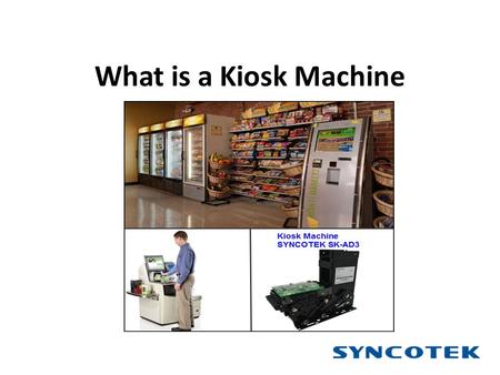 What is a Kiosk Machine. What is a Kiosk machine? A kiosk machine is a computer terminal that integrates kiosk technology hardware and software, it has.