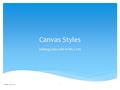 Canvas Styles Adding Color with HTML / CSS Marley - Jan 20141.