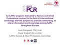 An EAPCI program dedicated to Nurses and Allied Professions involved in the field of interventional cardiology with the purpose to promote networking,