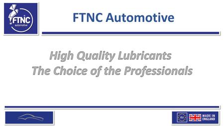 FTNC Automotive. Warning - Using low quality lubricants can have real and dramatic consequences.