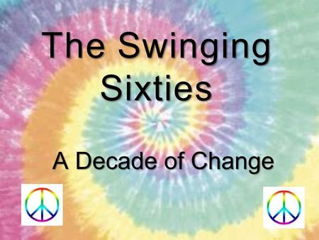 The Swinging Sixties A Decade of Change. Automobiles American automobiles evolved through the stream- lined, jet- inspired designs for sports cars. Mercury.