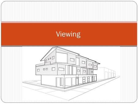 Viewing. Classical Viewing Viewing requires three basic elements - One or more objects - A viewer with a projection surface - Projectors that go from.