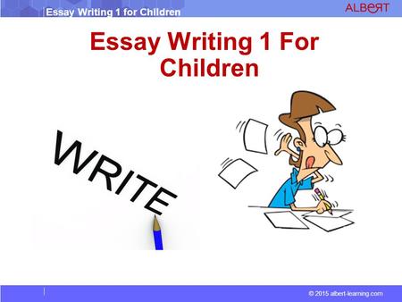 Essay Writing 1 For Children