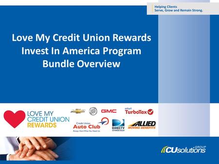 Love My Credit Union Rewards Invest In America Program Bundle Overview.