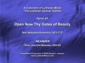 A Collection of Lutheran Music ‘The Lutheran Hymnal’ Edition A Collection of Lutheran Music ‘The Lutheran Hymnal’ Edition Hymn #1 Open Now Thy Gates of.