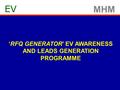 MHM EV ‘RFQ GENERATOR’ EV AWARENESS AND LEADS GENERATION PROGRAMME.