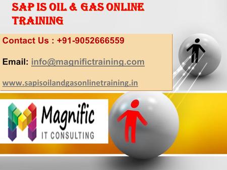 Sap IS oil & Gas online training Contact Us : +91-9052666559