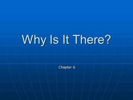 Why Is It There? Chapter 6. Review: Dueker’s (1979) Definition “a geographic information system is a special case of information systems where the database.