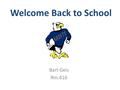 Welcome Back to School Bart Geis Rm.416. English Website AAHS Website.