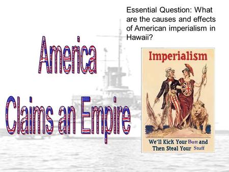 America Claims an Empire