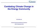 1 - prepared by the Energy Community Secretariat - Combating Climate Change in the Energy Community Dr Dirk Buschle Climate Change Carbon Emission Conference.