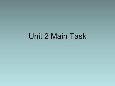 Unit 2 Main Task. Hong kong Disneyland Revision Ask the questions 1.Where were they? 2.When were they in Hong Kong? 3.Who were they? During the Spring.