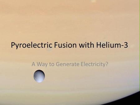 Pyroelectric Fusion with Helium-3