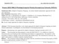 Doc.: IEEE 802.15-01/435r2 Submission September, 2001 H. Gan, V. Sapozhnykov, et. al.Slide 1 Project: IEEE P802.15 Working Group for Wireless Personal.