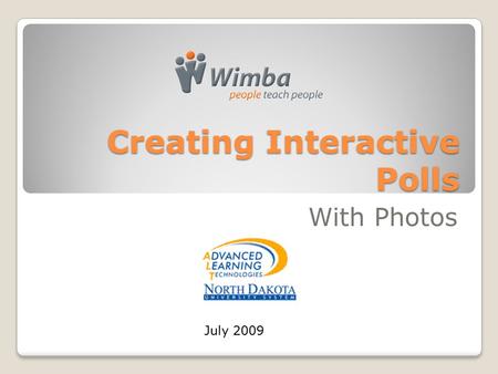 Creating Interactive Polls With Photos July 2009.