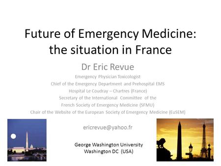 Future of Emergency Medicine: the situation in France