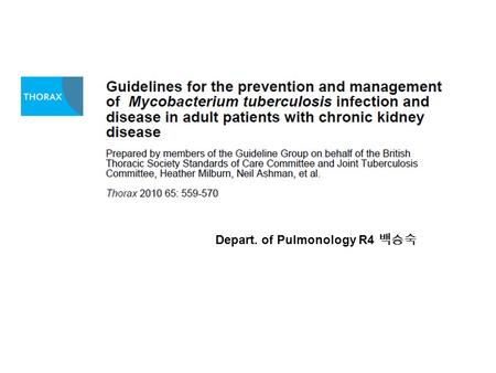 Depart. of Pulmonology R4 백승숙. 1. INTRODUCTION 2. BACKGROUND 3. DIAGNOSIS OF LATENT TB INFECTION 4. CHEMOPROPHYLAXIS 5. RISKS OF TUBERCULOSIS AND OF DRUG-INDUCED.