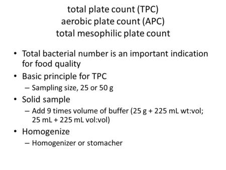 Total bacterial number is an important indication for food quality