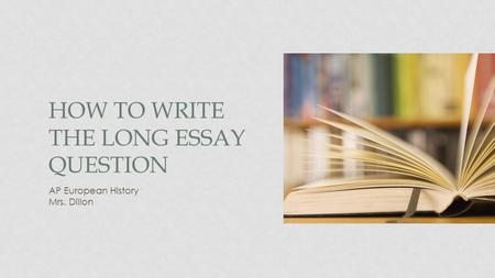 How to write the Long essay question