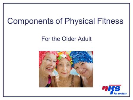 Components of Physical Fitness For the Older Adult Graphic.