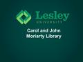 Carol and John Moriarty Library. Visual Arts Data Management: A New Role for Visual Resources Professionals 2 Kate Thornhill, MLS Visual Resources Curator.