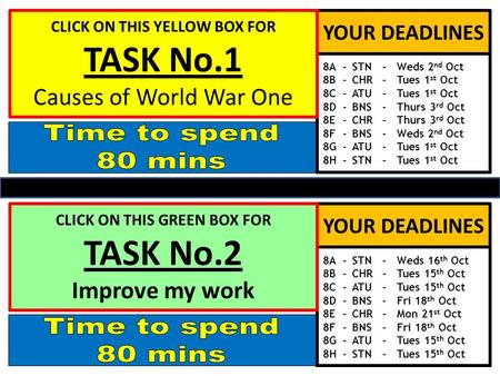 8A-STN-Weds 2 nd Oct 8B-CHR-Tues 1 st Oct 8C-ATU-Tues 1 st Oct 8D-BNS-Thurs 3 rd Oct 8E-CHR-Thurs 3 rd Oct 8F-BNS-Weds 2 nd Oct 8G-ATU-Tues 1 st Oct 8H-STN-Tues.