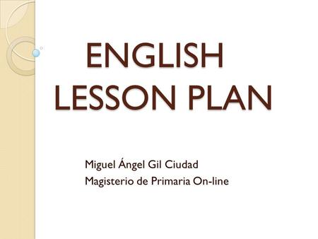 Miguel Ángel Gil Ciudad Magisterio de Primaria On-line