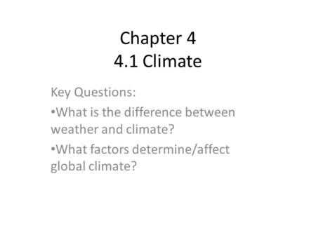 Chapter Climate Key Questions: