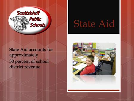 State Aid. State Aid makes up 31.4% or $9.7M of the District’s funding for the General Fund. Funding is based on previous year enrollment and expenditures.