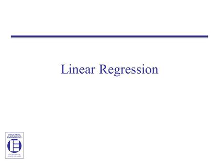 Linear Regression. Regression Consider the following 10 data pairs comparing the yield of an experiment to the temperature at which the experiment was.