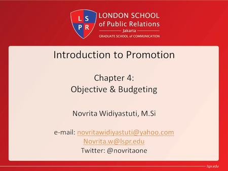 Scheme of Work WeekTopic 1 Introduction: The Marketing & Marketing Mix; 7 P’s 2 The fundamental Promotion: Segmentation, Targeting, Positioning; Promotion.