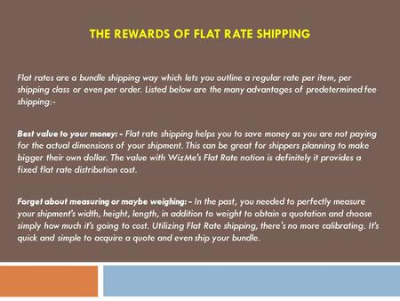 The Rewards of Flat Rate Shipping