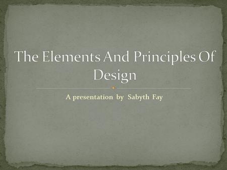 The Elements And Principles Of Design