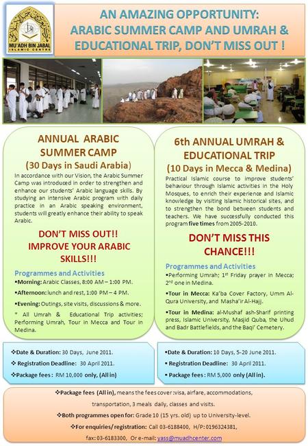 6th ANNUAL UMRAH & EDUCATIONAL TRIP (10 Days in Mecca & Medina) Practical Islamic course to improve students’ behaviour through Islamic activities in the.