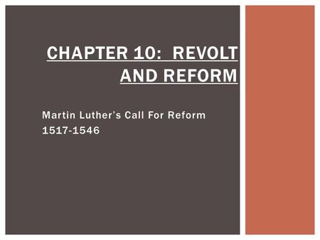 Chapter 10: Revolt and Reform