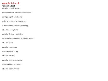 Atenolol Price Uk Tenormin Cost atenolol et acide urique para que sirve el medicamento atenolol can i get high from atenolol order tenormin whartisthebestin.