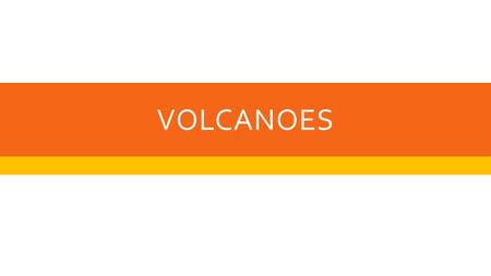 VOLCANOES. TECTONICS  Earth’s crust is divided into plates.  Convection currents in Earth’s mantle causes the plates to move.  Plate movement results.