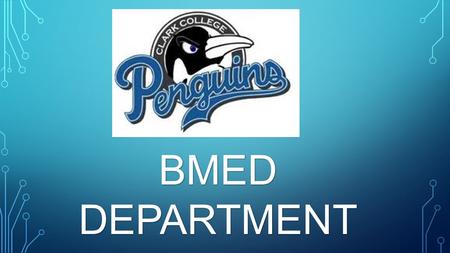 BMED DEPARTMENT. what you want Do you know to be when you grow up?