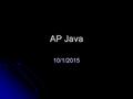 AP Java 10/1/2015. public class Rolling { public static void main( String [] args) public static void main( String [] args) { int roll; int roll; for.