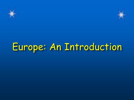 Europe: An Introduction. Chapter 6, Lesson 1 Warm-Up Questions CPS Questions (1 - 2)