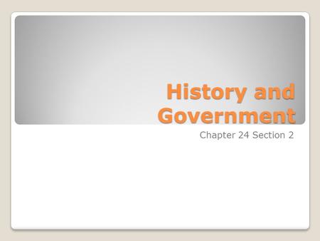 History and Government Chapter 24 Section 2. Early History Few written records Invaders from the NW established civilizations Influence of these invaders.