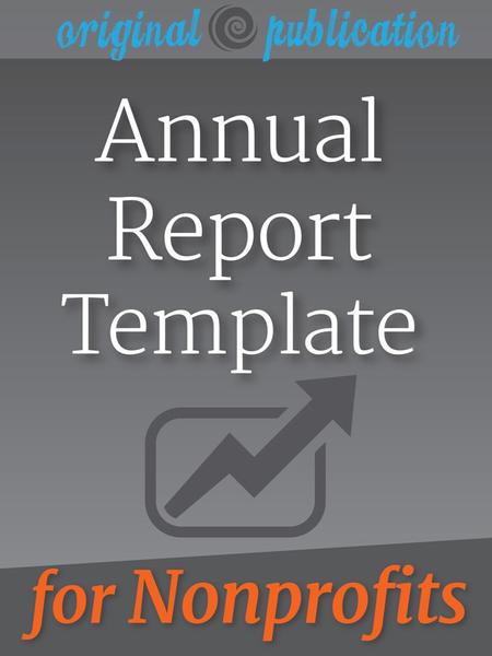 Annual Report Template for Nonprofits By Jackie LalleyJackie Lalley Jackie Lalley is a Managing Partner at Yodelpop. Prior to co-founding Yodelpop, Jackie.