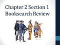 Chapter 2 Section 1 Booksearch Review. Name of the Joint Stock Company… The Virginia Company of London.