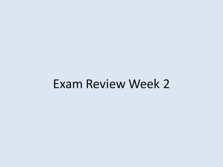 Exam Review Week 2. 1. What is the primary means through which the Sun warms Earth? A. fluctuation of subatomic particles B. fluctuation of gravitational.