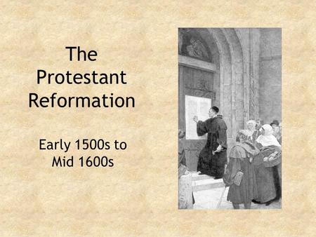 The Protestant Reformation