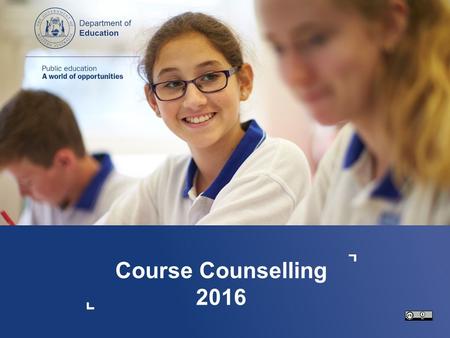 Course Counselling 2016. Overview This presentation template is provided to assist those leading the course counselling process in schools It is designed.