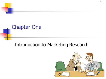 1-1 vddf1 Chapter One Introduction to Marketing Research.